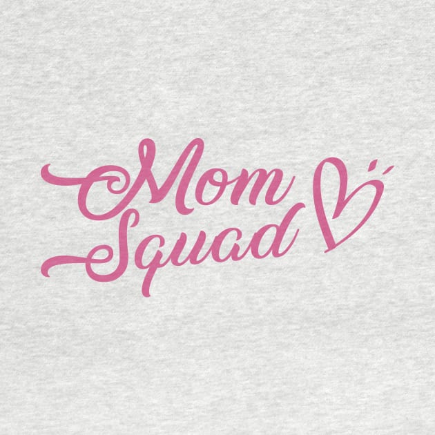 Mom Squad by FungibleDesign